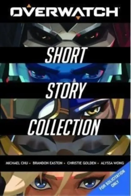 The Overwatch Short Story Collection  9781803362366