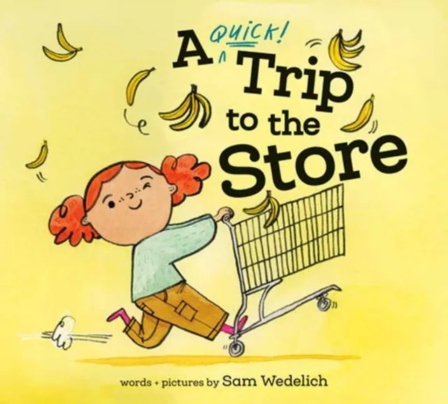 A Quick Trip to the Store  9780593905982