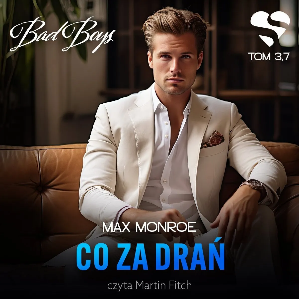 Bad Boys. Co za drań. Tom 3,7 (plik audio) 9788384496275