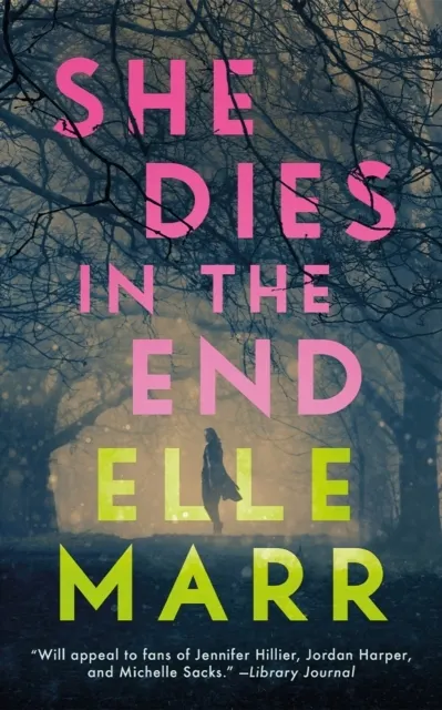 She Dies in the End  9781662528361