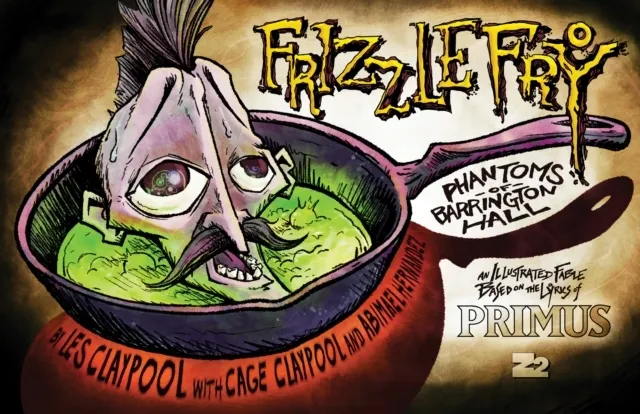 Primus: Frizzle Fry  9798886562323