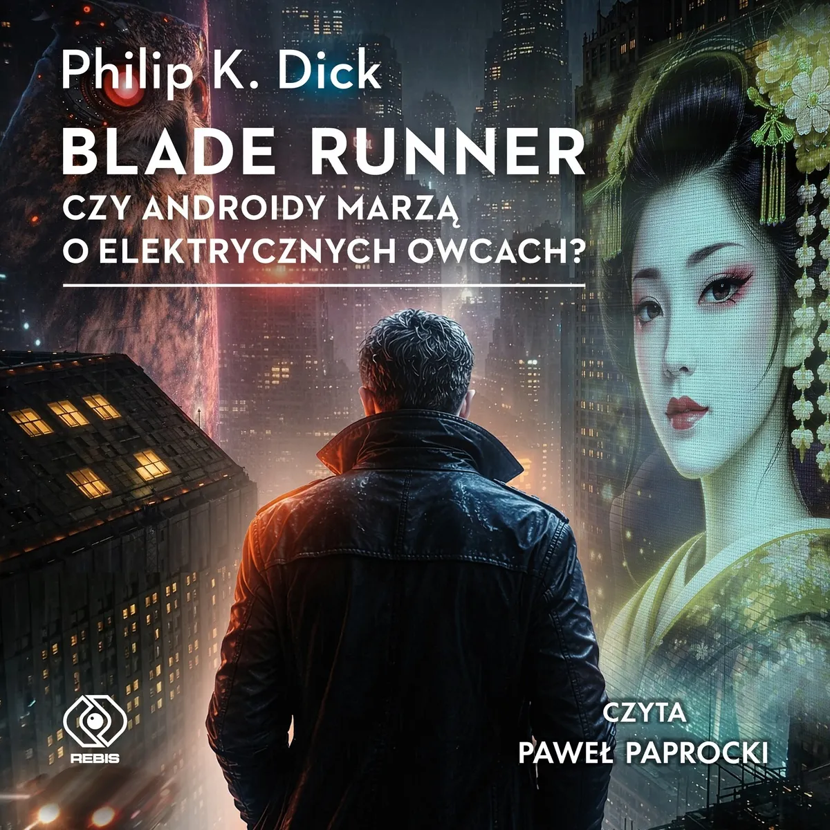 Blade runner. Czy androidy marzą o elektrycznych owcach? (plik audio) 9788384766040