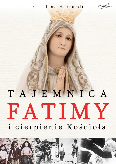 Fatima i cierpienie Kościoła 9788364647260