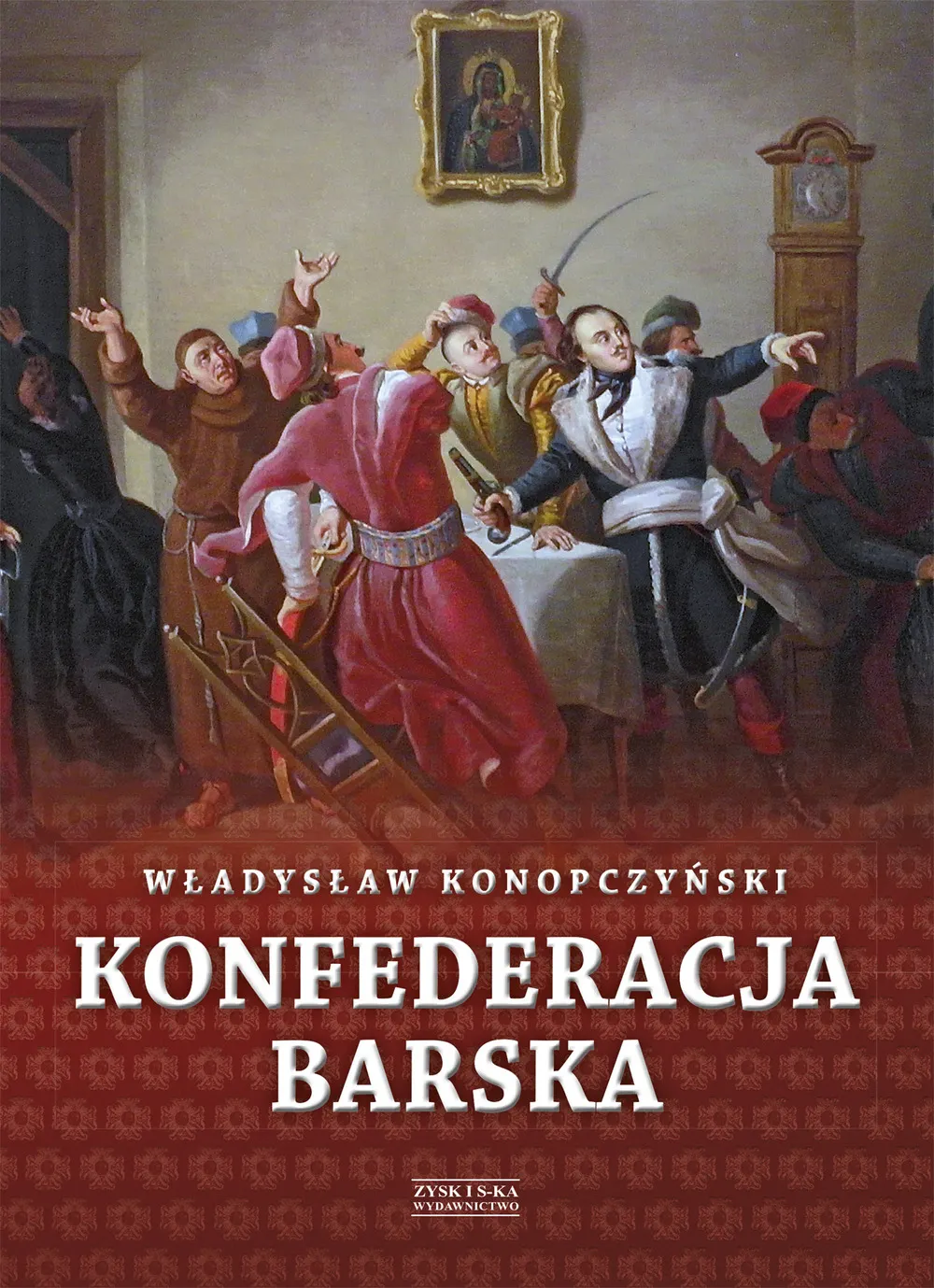 Konfederacja barska tom 1 (e-book) 9788381161084