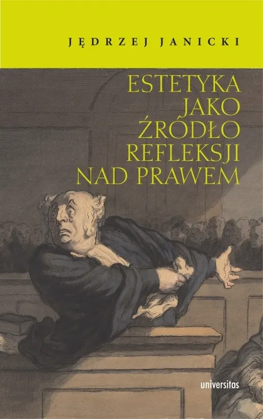 Estetyka jako źródło refleksji nad prawem  9788324239528