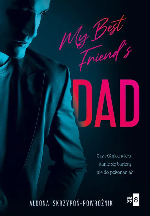 My Best Friend's Dad  9788382903775