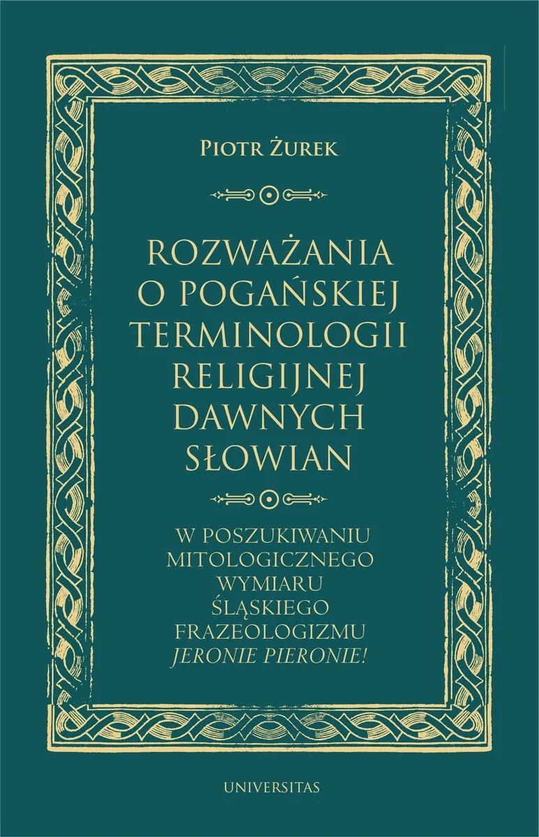 Rozważania o pogańskiej terminologii religijnej dawnych Słowian. W poszukiwaniu mitologicznego wymia (e-book) 9788324267712