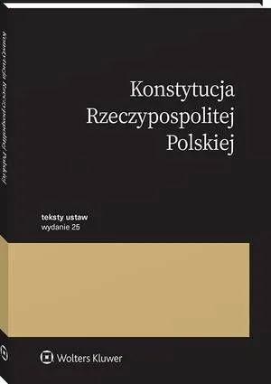 Konstytucja Rzeczypospolitej Polskiej. Przepisy 9788383905471