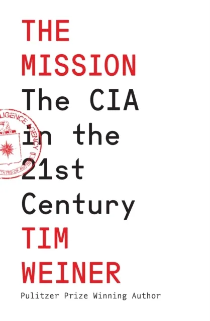 The Mission: The CIA in the 21st Century  9780008606602