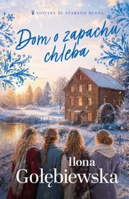 Dom o zapachu chleba (e-book)