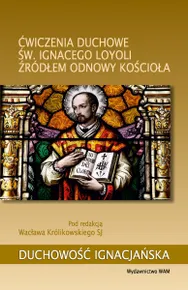 Ćwiczenia duchowe św. Ignacego Loyoli źródłem odnowy Kościoła (e-book)