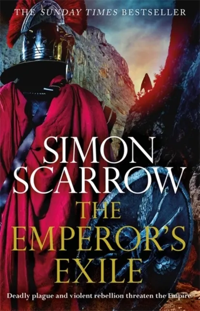 The Emperor's Exile (Eagles of the Empire 19)  9781472258458