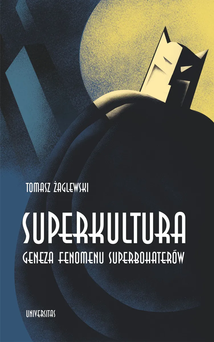 Superkultura. Geneza fenomenu superbohaterów 9788324265541