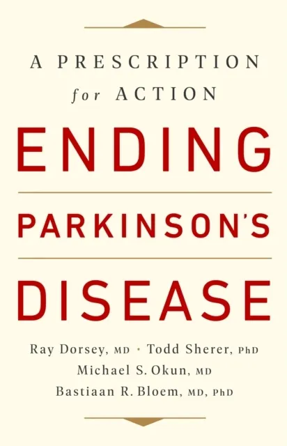 Ending Parkinson's Disease  9781541724501