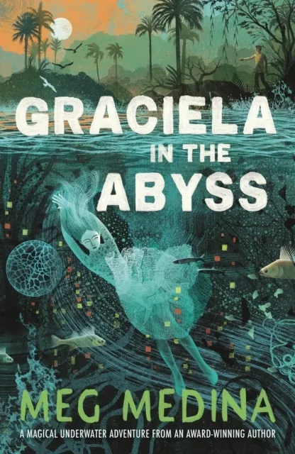Graciela in the Abyss  9781529530773