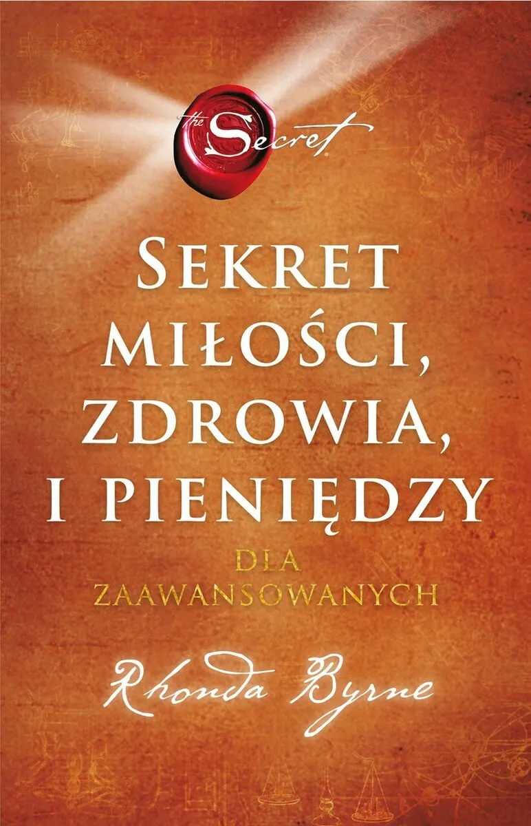 Sekret miłości, zdrowia i pieniędzy  9788368064551
