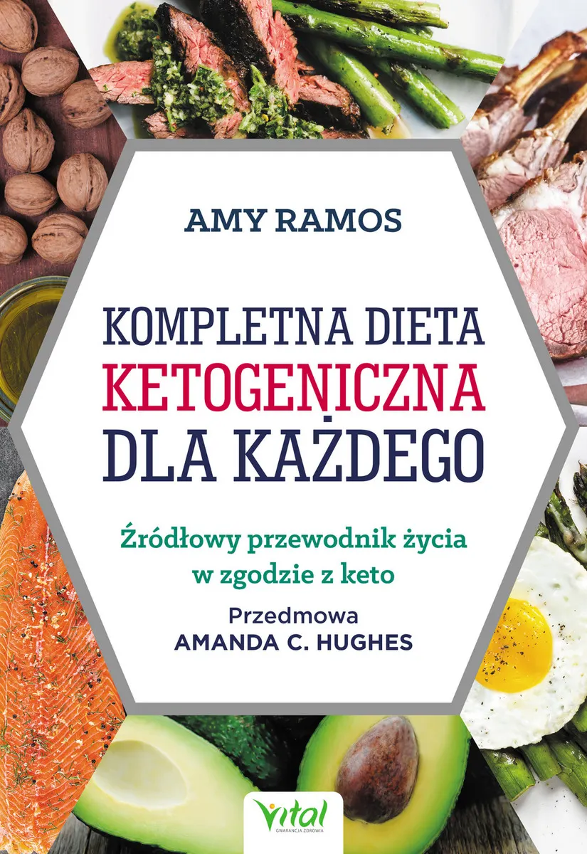 Kompletna dieta ketogeniczna dla każdego. 9788381683319