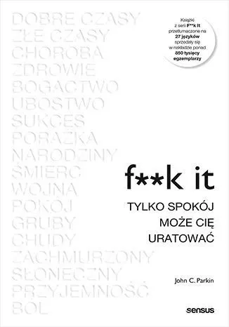 F**k it. Tylko spokój może cię uratować  9788328379404