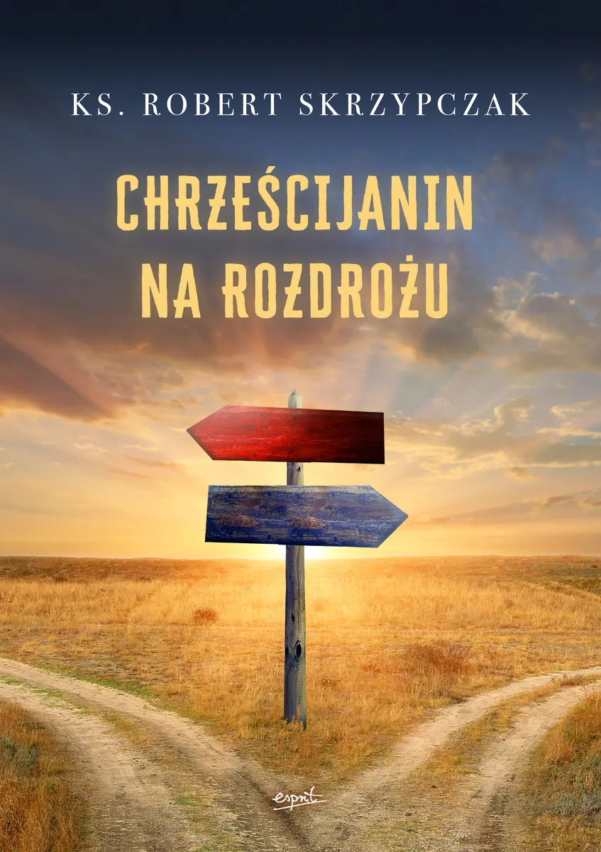 Chrześcijanin na rozdrożu 9788367742191