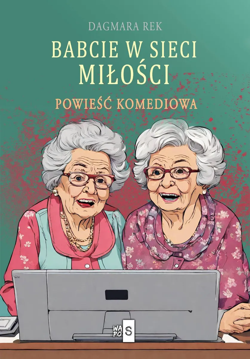 Babcie w sieci miłości (e-book) 9788382904086
