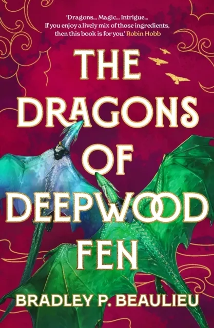 The Dragons of Deepwood Fen 9781803285085