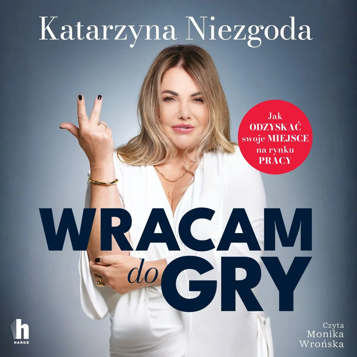Wracam do gry. Jak odzyskać swoje miejsce na rynku pracy (plik audio) 9788383438498