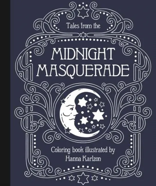 Tales from the Midnight Masquerade Coloring Book 9781423655442