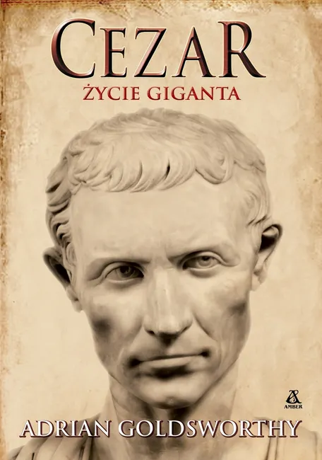 Cezar. Życie giganta 9788324186723