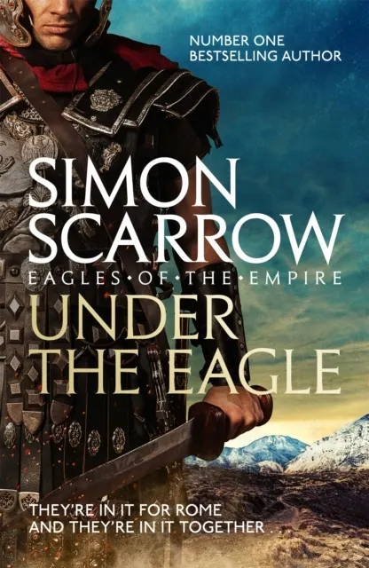 Under the Eagle (Eagles of the Empire 1)  9780755349708