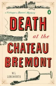 Death at the Chateau Bremont (A Provencal Mystery Book 1)
