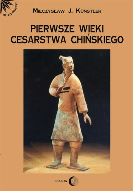 Pierwsze wieki cesarstwa chińskiego 9788380021068