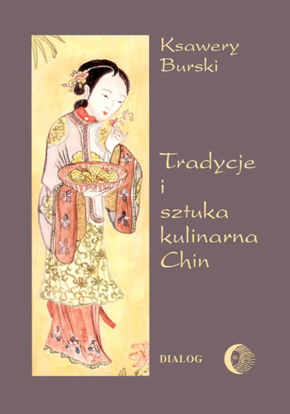 Tradycje i sztuka kulinarna Chin (e-book) 9788380022805