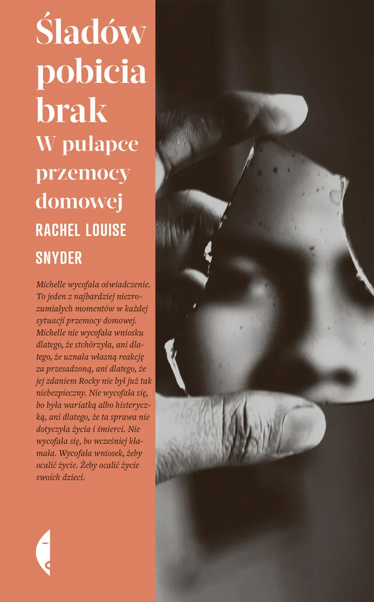 Śladów pobicia brak. W pułapce przemocy domowej 9788381912389
