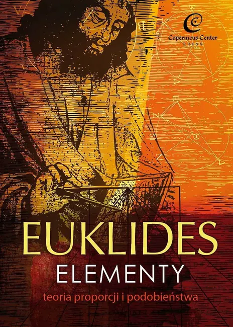 Euklides. Elementy. Teoria proporcji i podobieństwa 9788378860570