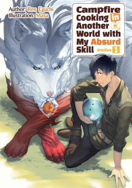 Campfire Cooking in Another World With My Absurd Skill: Omnibus 1 (Light Novel)  9781718332508