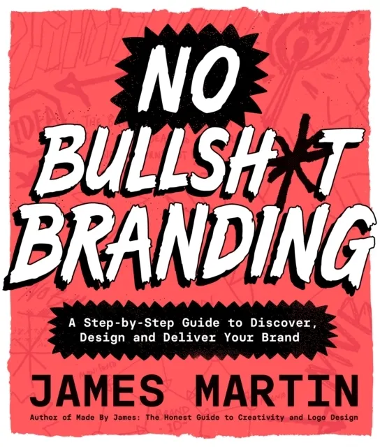 No Bullsh*t Branding  9781577159452