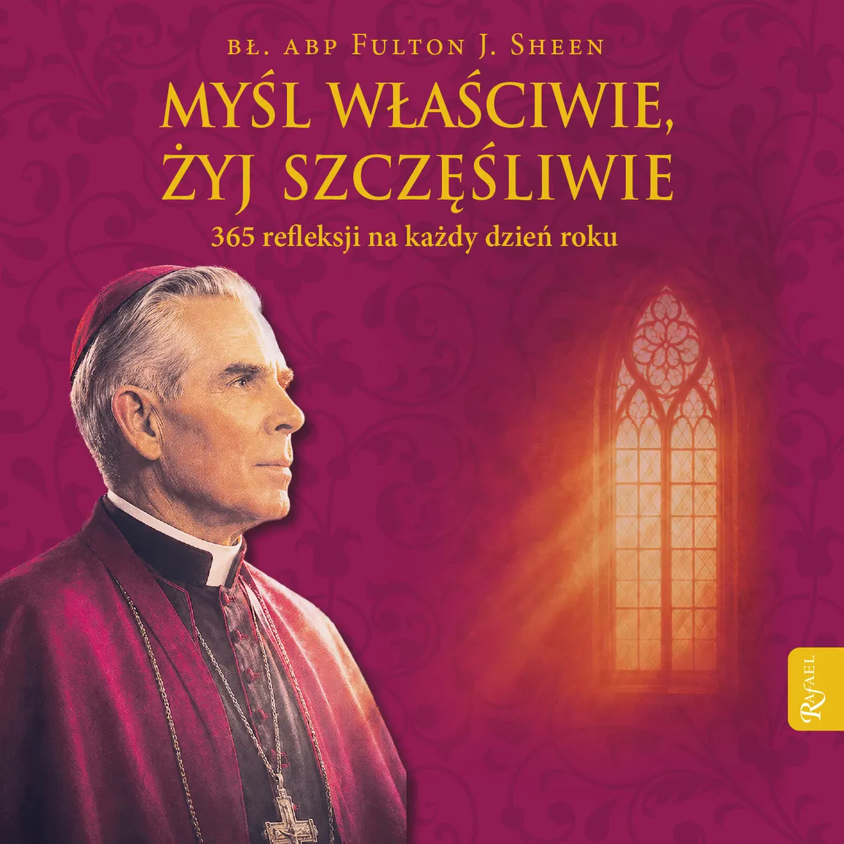 Myśl właściwie, żyj szczęśliwie (mp3). 365 refleksji na każdy dzień roku (plik audio) 9788368861365