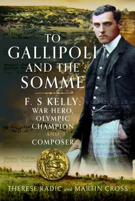 To Gallipoli and the Somme  9781036190354