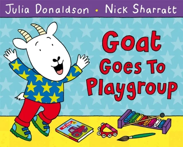 Goat Goes to Playgroup 9781447210948