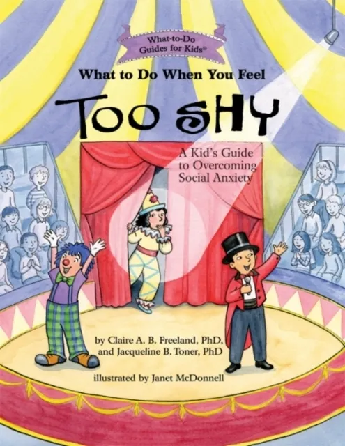 What To Do When You Feel Too Shy  9781433822766