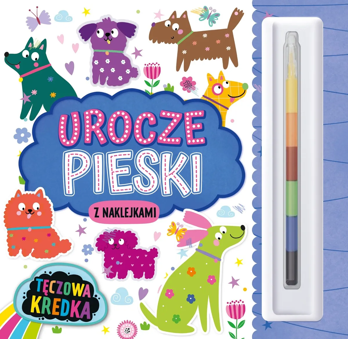 Urocze pieski. Tęczowa Kredka + naklejki  9788368859638