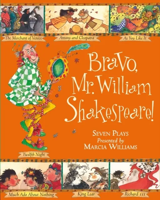 Bravo, Mr. William Shakespeare!  9781406323351