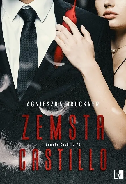 Zemsta Castillo. Seria Zemsta Castillo. Tom 2 9788381789974