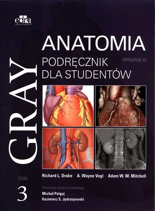 Gray Anatomia Podręcznik dla studentów Tom 3  9788366548169