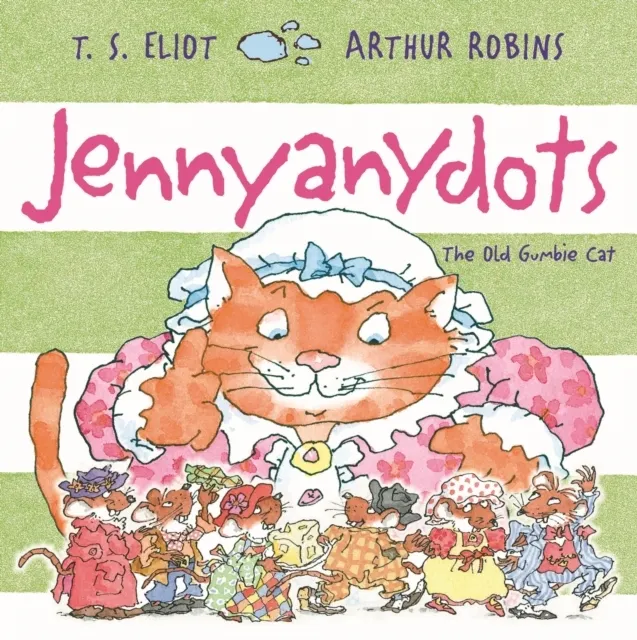 Jennyanydots: The Old Gumbie Cat (Old Possum's Cats)  9780571352807