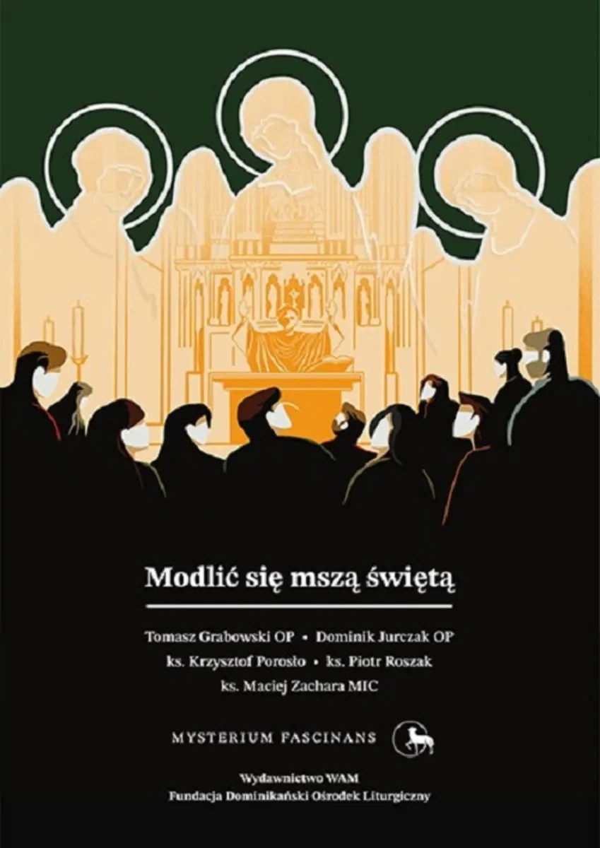 Modlić się mszą świętą 9788327728357