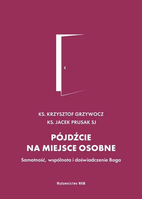 Pójdźcie na miejsce osobne 9788327728654