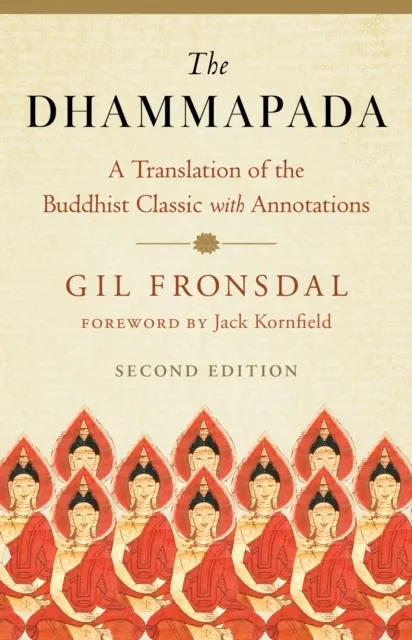 The Dhammapada: A New Translation of the Buddhist Classic with Annotations  9781645472438
