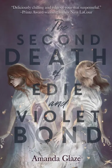 The Second Death of Edie and Violet Bond  9781454946793