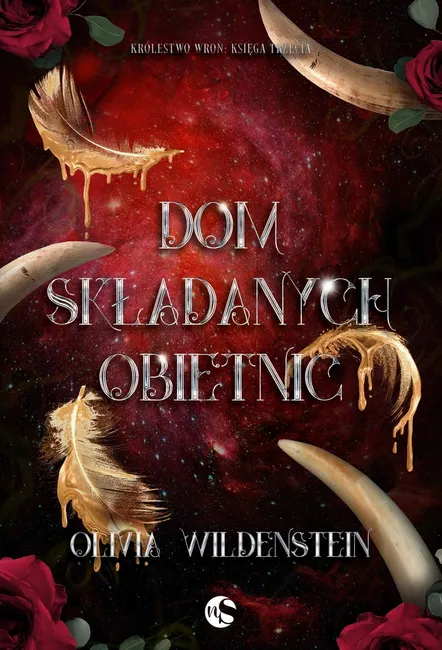 Dom składanych obietnic. Seria Królestwo Wron. Księga 3 9788383623559